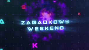 Zagadkowy Weekend